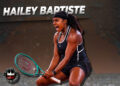 Hailey Baptiste Madrid Miracle: Taking Down World No. 1 Sabalenka
